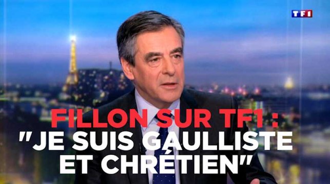 Fillon : Je suis gaulliste et chrétien