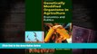 Read  Genetically Modified Organisms in Agriculture: Economics and Politics  Ebook READ Ebook