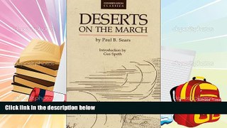 Read  Deserts on the March (Conservation Classics)  Ebook READ Ebook