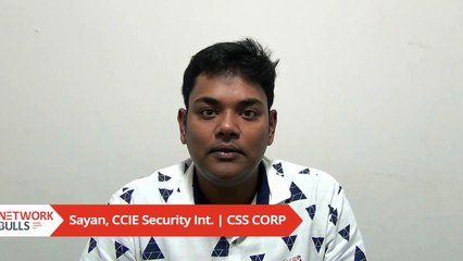 Sayan Sharing Network Bulls CCIE Security Training in India Reviews, Watch Now