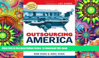 PDF [FREE] DOWNLOAD  Outsourcing America: The True Cost of Shipping Jobs Overseas and What Can Be