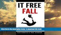 BEST PDF  It Free Fall: The Business Owner s Guide to Avoiding Technology Pitfalls FOR IPAD