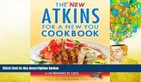 Audiobook  The New Atkins for a New You Cookbook: 200 Simple and Delicious Low-Carb Recipes in 30