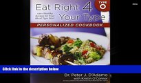Download [PDF]  Eat Right 4 Your Type Personalized Cookbook Type O: 150  Healthy Recipes For Your