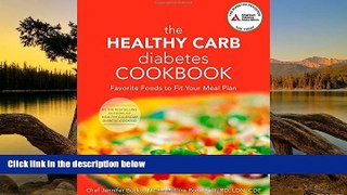 Download [PDF]  The Healthy Carb Diabetes Cookbook: Favorite Foods to Fit Your Meal Plan Trial Ebook