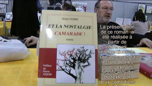 PRESENTATION DE ET LA NOSTALGIE CAMARADE!