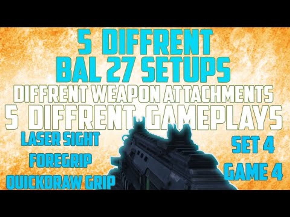 Call of duty Advanced Warfare Bal 27 weapon setup game 4