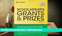 PDF  Scholarships, Grants   Prizes 2017 (Peterson s Scholarships, Grants   Prizes) Peterson s Pre