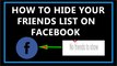 How To Hide Your Friends List on Facebook?