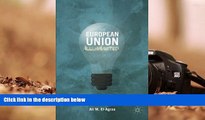 Download [PDF]  The European Union Illuminated: Its Nature, Importance and Future A. El-Agraa