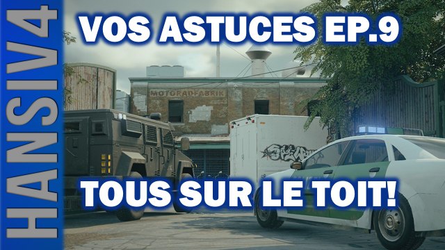 Vos Astuces dans Rainbow Six Siege : Épisode 9 (Rainbow Six Siege Gameplay/Commentaire français)