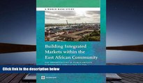 Download [PDF]  Building Integrated Markets within the East African Community: EAC Opportunities