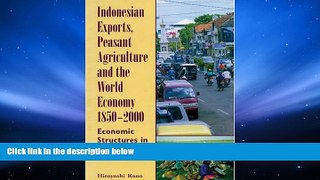 Download [PDF]  Indonesian Exports, Peasant Agriculture, and the World Economy, 1850-2000: