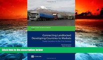 Audiobook  Connecting Landlocked Developing Countries to Markets: Trade Corridors in the 21st