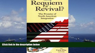 PDF  Requiem or Revival?: The Promise of North American Integration  Trial Ebook