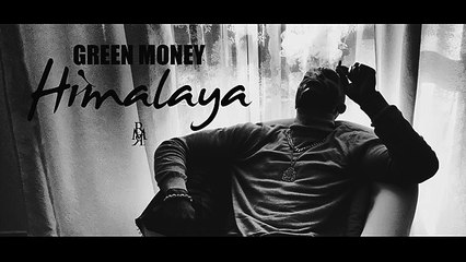 Green Money - Himalaya (son officiel)