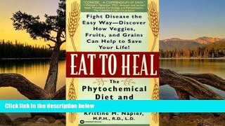 Audiobook  Eat to Heal: The Phytochemical Diet and Nutrition Plan Pre Order