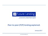 Peer-to-peer lending explained by www.futurelending.com