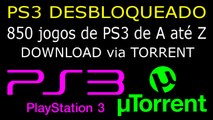 PS3 DESBLOQUEADO 850 jogos de PS3 do A ao Z para DOWNLOAD