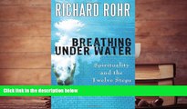 Audiobook  Breathing Under Water: Spirituality and the Twelve Steps Richard Rohr O.F.M. For Kindle