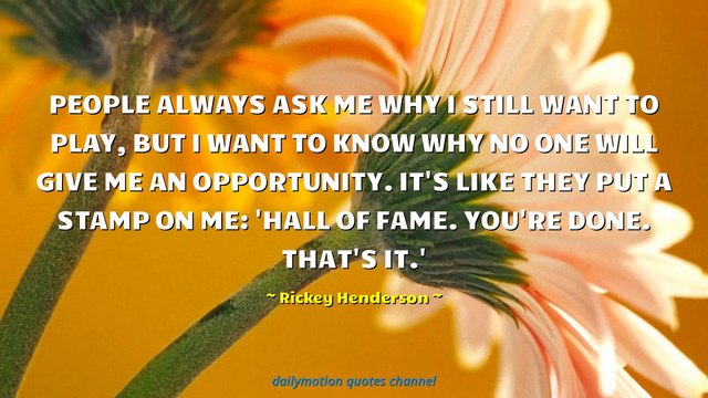 Rickey Henderson Quotes #2