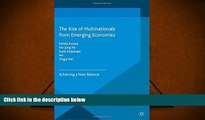 PDF [FREE] DOWNLOAD  The Rise of Multinationals from Emerging Economies: Achieving a New Balance