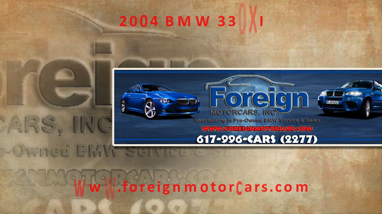 2004 BMW 330XI, For Sale, Foreign Motorcars Inc, Quincy MA, BMW Service, BMW Repair, BMW Sales