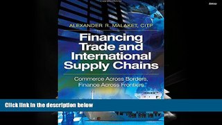 BEST PDF  Financing Trade and International Supply Chains: Commerce Across Borders, Finance Across