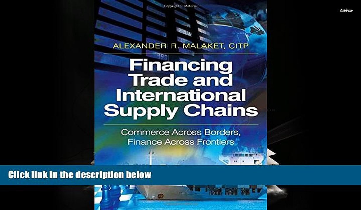 BEST PDF  Financing Trade and International Supply Chains: Commerce Across Borders, Finance Across
