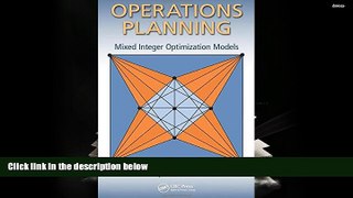 PDF [DOWNLOAD] Operations Planning: Mixed Integer Optimization Models (Operations Research