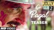 GO PAGAL Video Song | Jolly LLB 2 | Akshay Kumar - Subhash Kapoor - Huma Qureshi