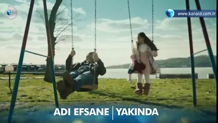 Adı Efsane fragman 1. Bölüm 2. Fragmanı yeni bölüm
