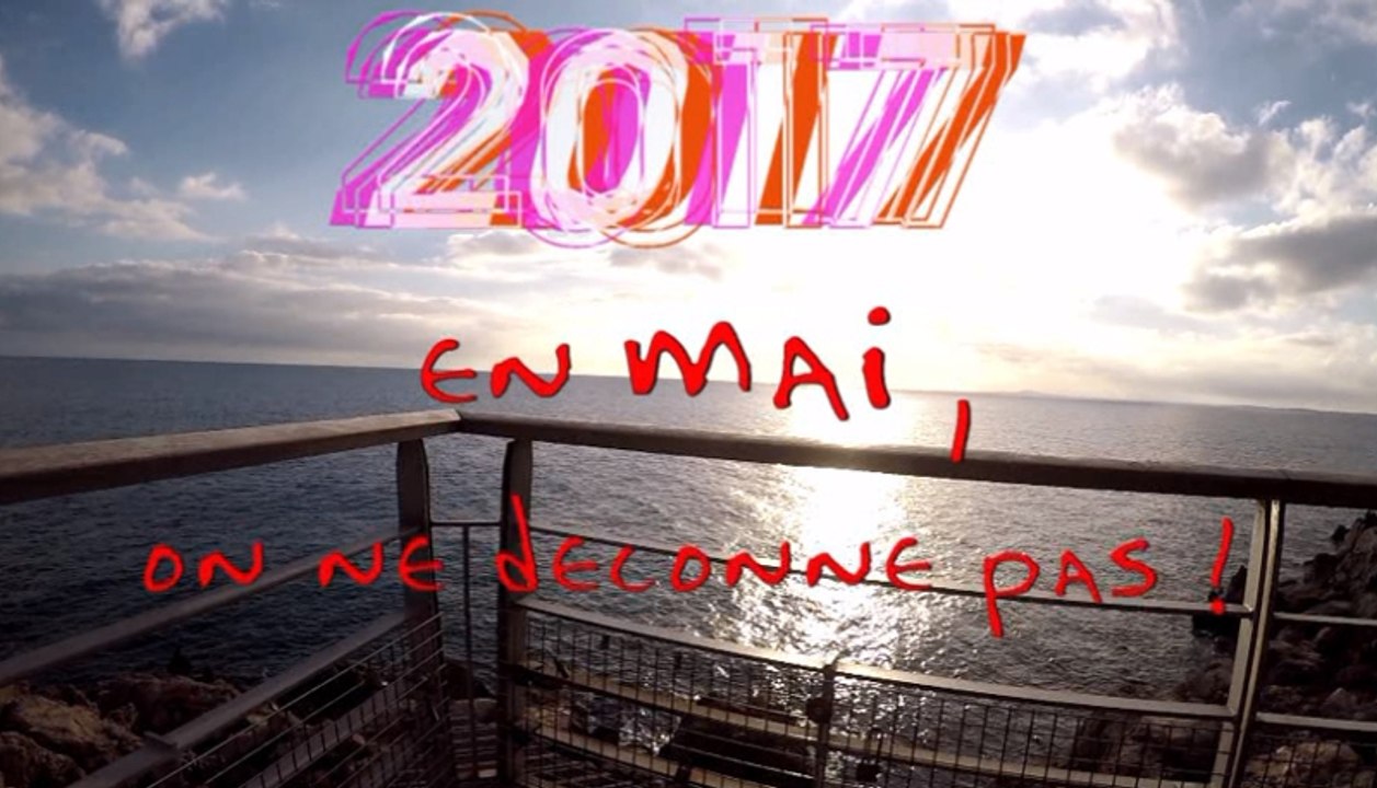 2017-en mai on-ne-deconne-pas