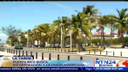Asesor del nuevo gobernador de Puerto Rico asegura a NTN24 que la isla podría incorporarse a la Unión Americana