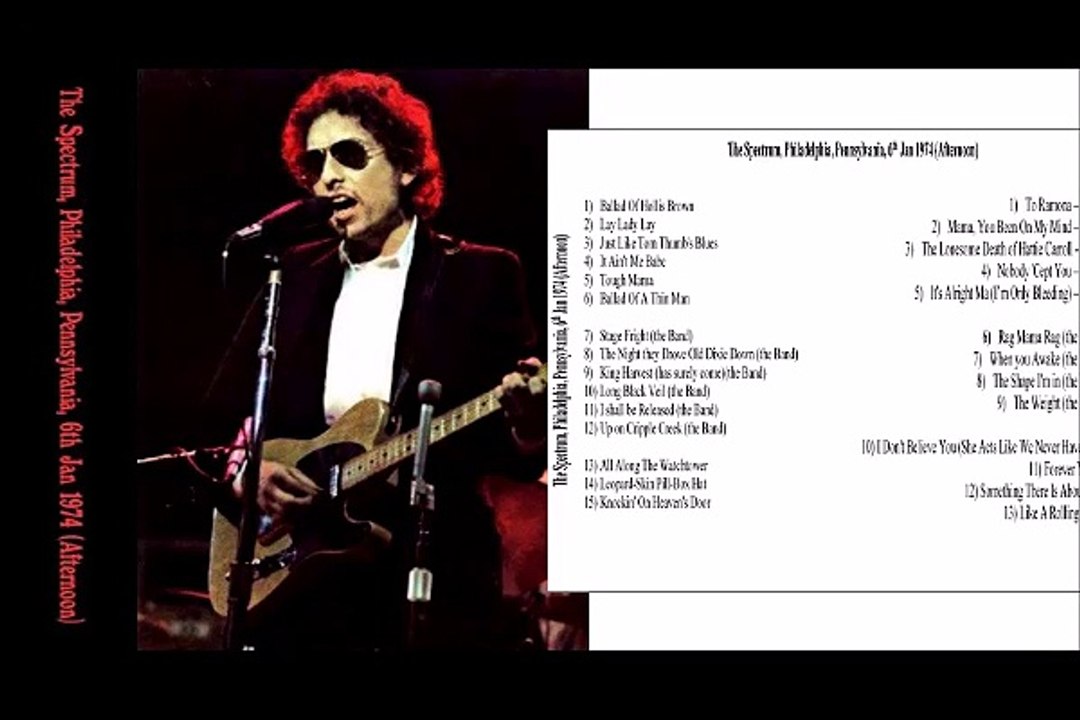 Bob Dylan & The Band - The Spectrum - Philadelphia, Pennsylvania -  January  6 1974 Full Concert - Part 1