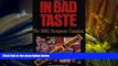 Audiobook  In Bad Taste: The MSG Symptom Complex For Ipad