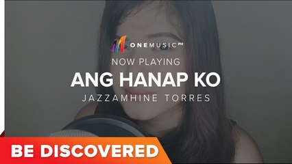 BE DISCOVERED - Ang Hanap Ko (Ni Yao De Ai) Cover by Jazzahmine Torres