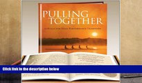 PDF [DOWNLOAD] Pulling Together [DOWNLOAD] ONLINE