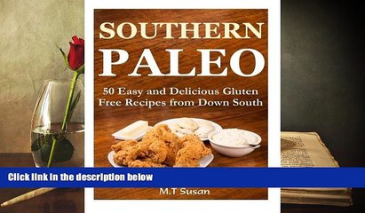 Download [PDF]  Southern Paleo: 50 Easy and Delicious Gluten Free Recipes from Down South Pre Order