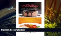 PDF  Paleo Desserts: Paleo Free Diet:: Gluten Free Cookbook for Paleo Beginners, Celiac Diet
