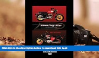 PDF [FREE] DOWNLOAD  Shooting Star: The Rise   Fall of the British Motorcycle Industry BOOK ONLINE
