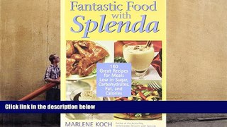 Audiobook  Fantastic Food with Splenda: 160 Great Recipes for Meals Low in Sugar, Carbohydrates,