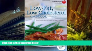 Read Online American Heart Association Low-Fat, Low-Cholesterol Cookbook, 4th edition: Delicious