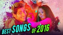 Best Marathi Songs of 2016 | २०१६ मधील सर्वोत्कृष्ट गाणी