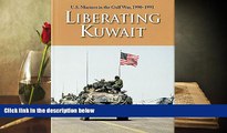 PDF [FREE] DOWNLOAD  U.S. Marines In The Gulf War, 1990-1991: Liberating Kuwait READ ONLINE