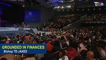 Bishop TD Jakes 2016 -  Grounded In Finances - Sermons Today