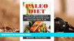 Read Online Paleo Diet: Your Ultimate Guide To A Healthy Life: Include 14-Day Paleo Diet Meal Plan