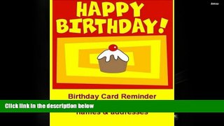 PDF [DOWNLOAD] Birthday Card Reminder Register  with names   addresses (Special Occasion) READ
