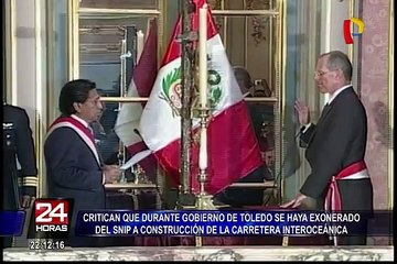 Critican que durante gobierno de Toledo se haya exonerado del SNIP a construcción de Carretera Interoceánica