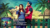 Kachi Pakki (Full Audio Song) Jassimran Singh Keer - Preet Hundal - New Punjabi Songs 2017